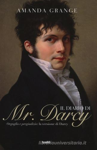 Il diario di Mr. Darcy di Amanda Grange edito da TRE60