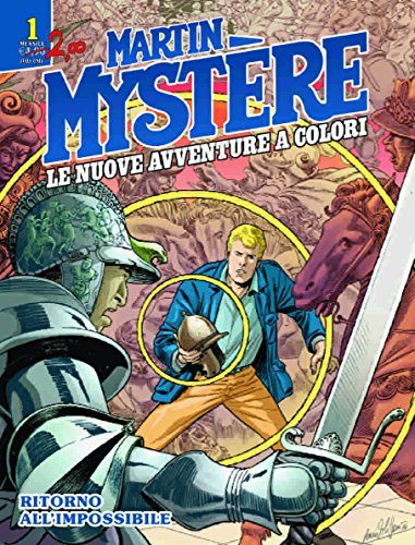 Martin Mystère. Le nuove avventure a colori vol.1 edito da Sergio Bonelli Editore