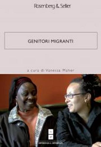 Genitori migranti edito da Rosenberg & Sellier