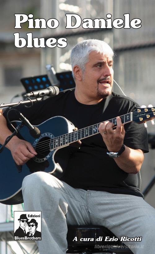 Pino Daniele blues edito da Blues Brothers