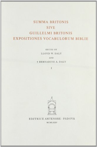Summa Britonis sive Expositiones vocabulorum Biblie di Guglielmo il Bretone edito da Antenore