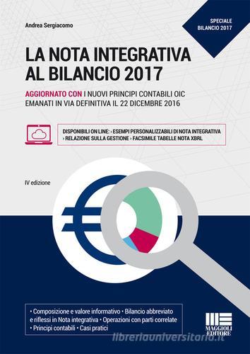 La nota integrativa al bilancio. Con CD-ROM di Andrea Sergiacomo edito da Maggioli Editore