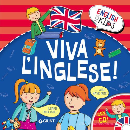 Viva l'inglese! Con CD-Audio di Gabriella Ballarin edito da Giunti Editore