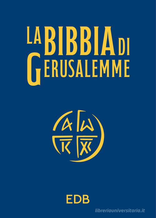 La Bibbia di Gerusalemme. Ediz. tascabile blu edito da EDB