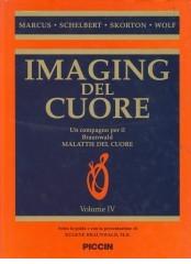 Imaging cardiaco di Melvin L. Marcus, Heinrich R. Schelbert, David J. Skorton edito da Piccin-Nuova Libraria