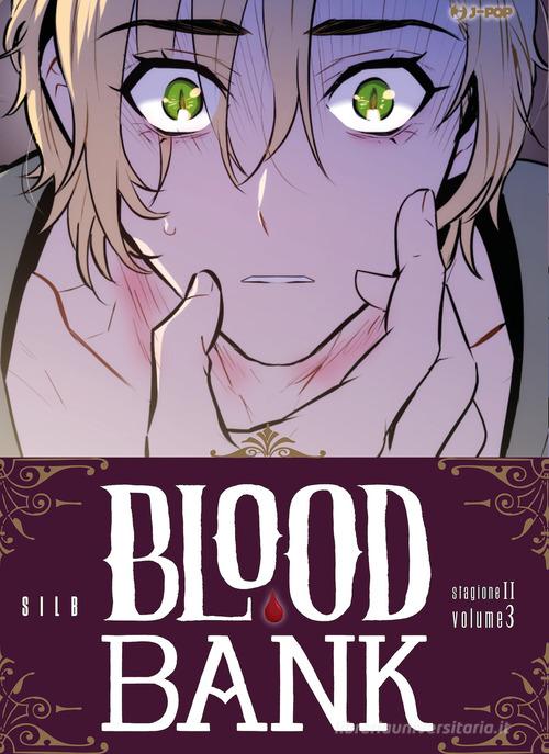 Blood bank. Stagione II vol.3 di Silb edito da Edizioni BD