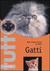 Gatti. Ediz. illustrata di Maria Cristina Crosta, Lia Stein edito da Mondadori Electa