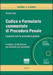 Codice e formulario commentato di procedura penale. Con CD-ROM di Davide Sole edito da Maggioli Editore