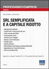 SRL semplificata e a capitale ridotto di Cinzia De Stefanis, Carmine Cicala edito da Maggioli Editore