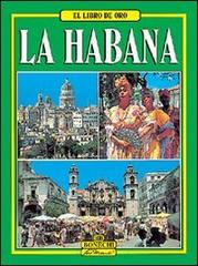 L'Avana. Ediz. spagnola di Renato Recio edito da Bonechi