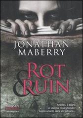 Rot & Ruin di Jonathan Maberry edito da Delos Books