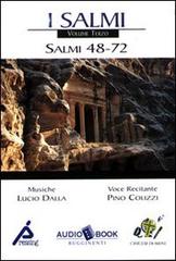 Salmi (48-72). Audiolibro vol.3 edito da Rugginenti