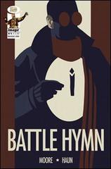Battle hymn. Addio alla prima golden age vol.5 di Clay B. Moore, Jeremy Haun edito da Italycomics