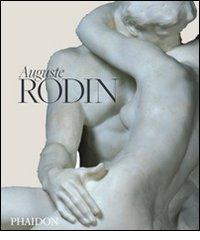 Auguste Rodin. Ediz. inglese di Jane Mayo Roos edito da Phaidon