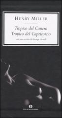 Tropico del Cancro-Tropico del Capricorno di Henry Miller edito da Mondadori