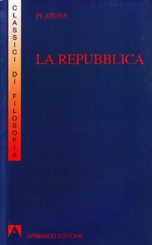 La Repubblica di Platone edito da Armando Editore