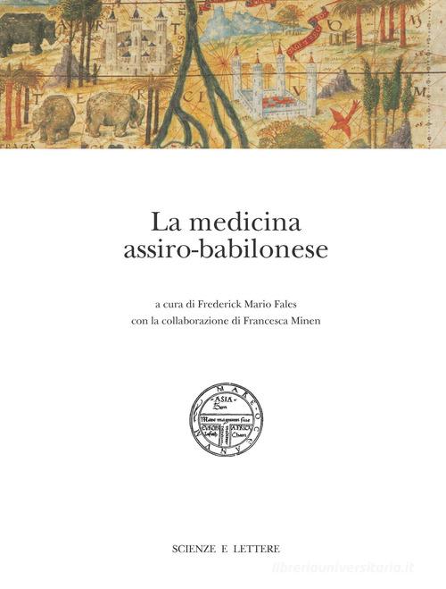 La medicina assiro-babilonese edito da Scienze e Lettere