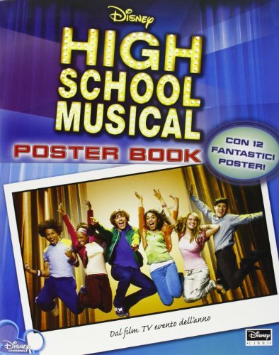 High School Musical. Poster book edito da Buena Vista
