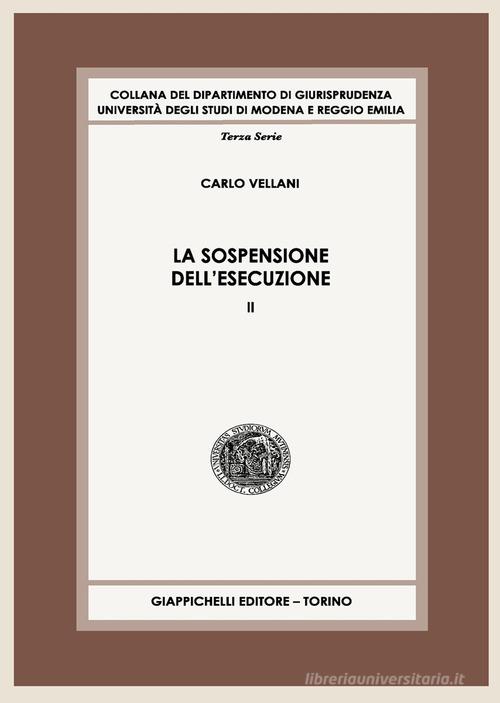 La sospensione dell'esecuzione vol.2 di Carlo Vellani edito da Giappichelli