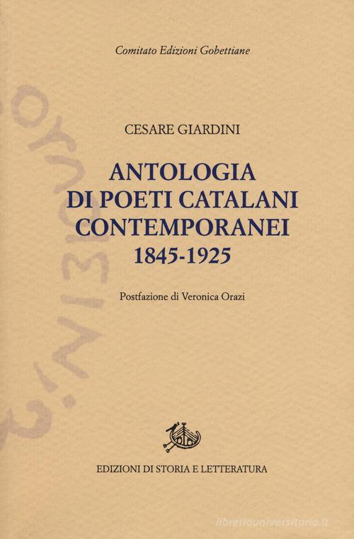 Antologia dei poeti catalani contemporanei (1845-1925) edito da Storia e Letteratura
