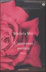 L' innocenza perduta di Michela Miti edito da Mondadori