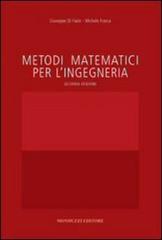 Metodi matematici per l'ingegneria di Giuseppe Di Fazio, Michele Frasca edito da Monduzzi