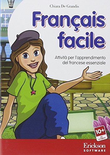 Français facile. Attività per l'apprendimento del francese essenziale. CD-ROM di Chiara De Grandis edito da Erickson