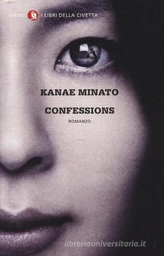 Confessions di Kanae Minato edito da Giano