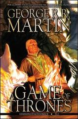 A Game of thrones vol.2 di George R. R. Martin, Daniel Abraham, Tommy Patterson edito da Italycomics