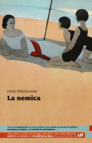 La nemica di Irène Némirovsky edito da LIT Edizioni