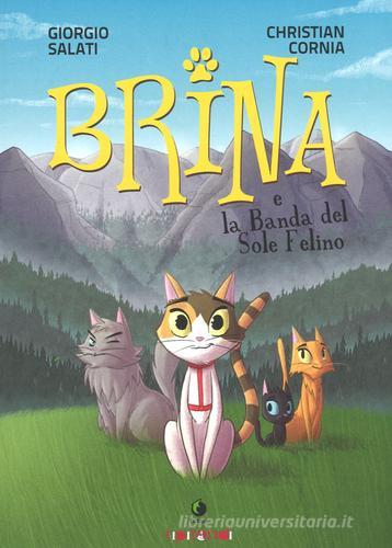 Brina e la banda del sole felino di Giorgio Salati edito da Tunué
