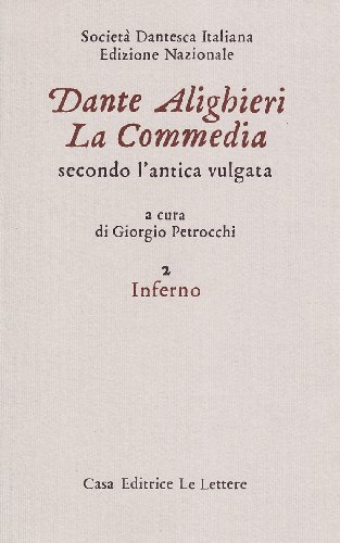 La commedia secondo l'antica vulgata vol.2 di Dante Alighieri edito da Le Lettere