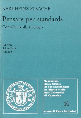 Pensare per standards. Contributo alla tipologia di Karl-Heinz Strache edito da Edizioni Scientifiche Italiane