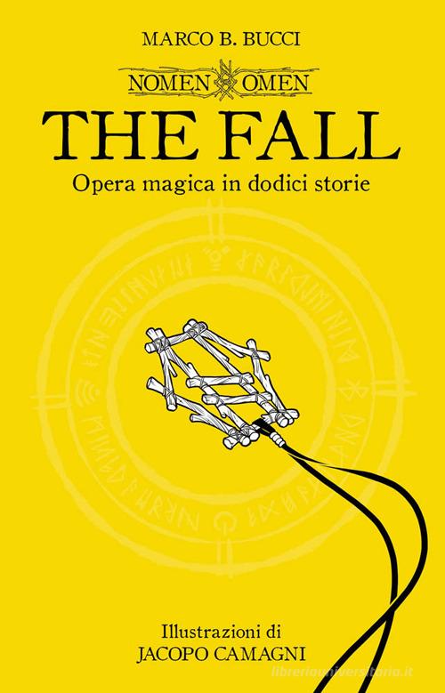 The fall. Nomen omen. Ediz. illustrata di Marco B. Bucci edito da Panini Comics
