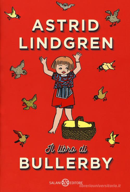 Il libro di Bullerby di Astrid Lindgren edito da Salani