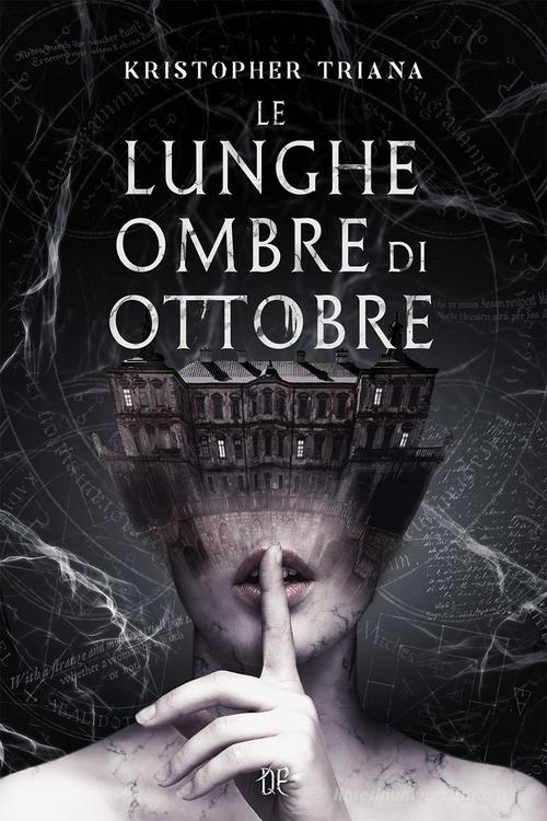 Libro Le lunghe ombre di ottobre di Kristopher Triana Ritorno a Dunwich di Dunwich Edizioni