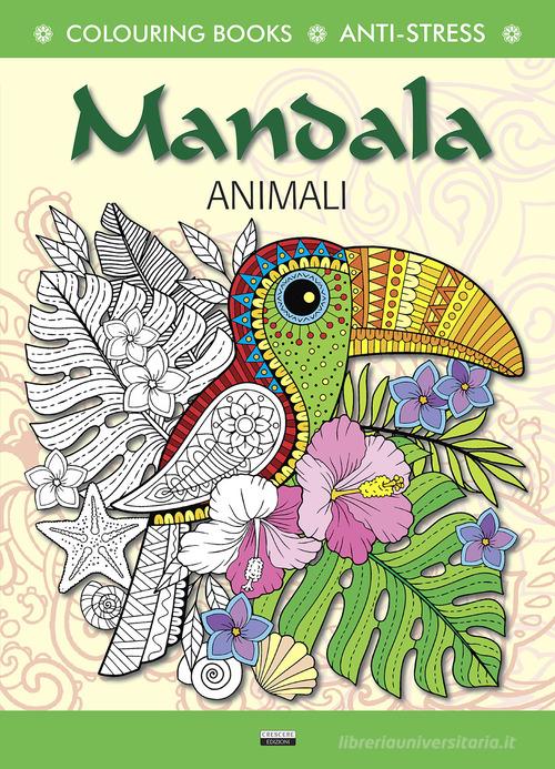 Mandala animali. Antistress: Bestseller in Manuali di arte e
