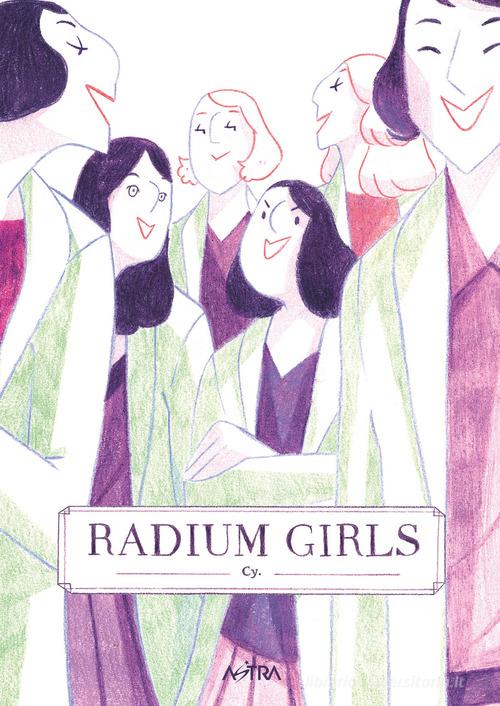 Radium girls di Cy edito da Star Comics