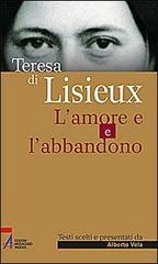 Teresa di Lisieux. L'amore e l'abbandono edito da EMP