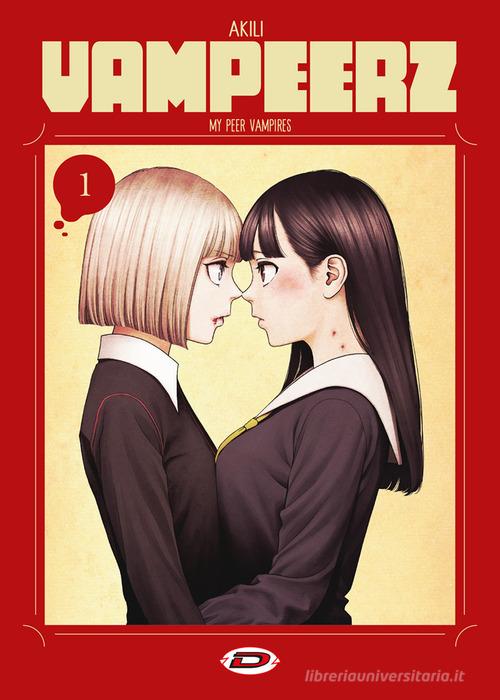 Vampeerz vol.1 di Akili edito da Dynit Manga