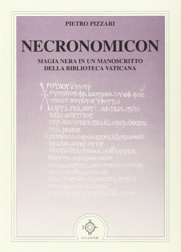 Necronomicon di Pietro Pizzari edito da Atanòr