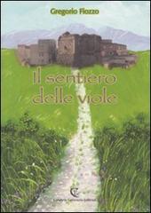 Il sentiero delle viole di Gregorio Fiozzo edito da Calabria Letteraria