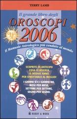 Il grande libro degli oroscopi 2006 di Terry Lamb edito da Hobby & Work Publishing