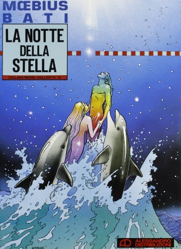 La notte della stella di Moebius, Bati edito da Alessandro