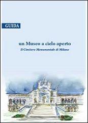 Un museo a cielo aperto. Il cimitero monumentale di Milano. Guida di Carla De Bernardi, Lalla Fumagalli edito da Youcanprint