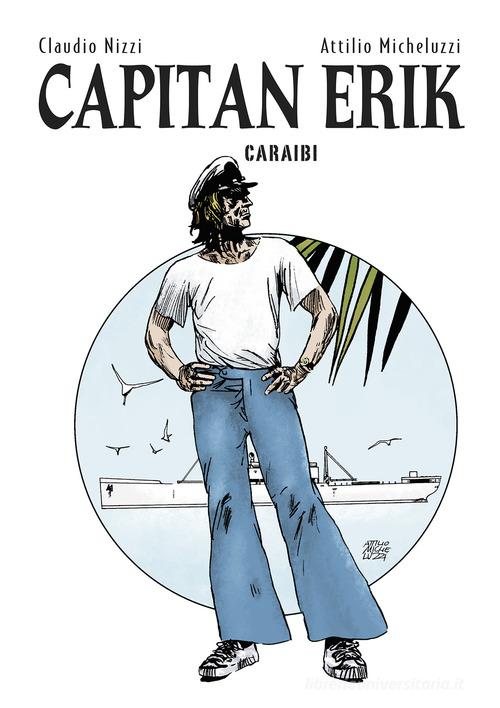Capitan Erik vol.3 di Claudio Nizzi edito da Allagalla