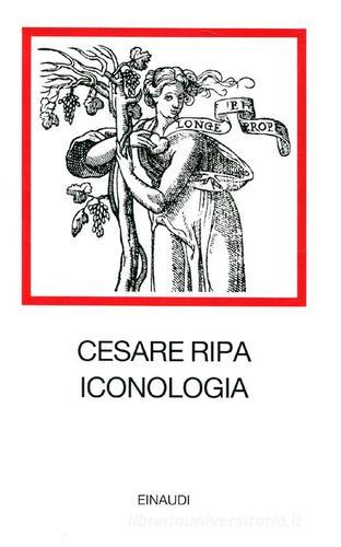 Iconologia. Ediz. illustrata di Cesare Ripa edito da Einaudi