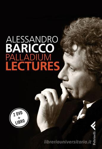 Palladium lectures. 2 DVD. Con libro di Alessandro Baricco edito da Feltrinelli
