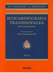 Ecocardiografia transesofagea. Applicazioni cliniche di G. Luigi Nicolosi, Giovanni Bisignani edito da Piccin-Nuova Libraria
