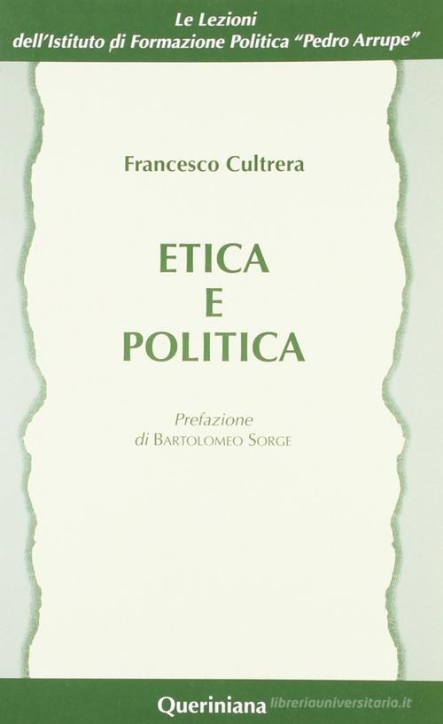 Etica e politica di Francesco Cultrera edito da Queriniana